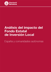 Análisis del impacto del Fondo Estatal de Inversión Local, Col·lecció_Estudis, Sèrie_Govern Local, núm. 16