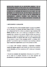 Instrucción conjunta de la Secretaría General y de la Intervención General en relación con la interpretación, el asesoramiento y la fiscalización de los contratos menores a partir de la entrada en vigor de la Ley 9/2017, de 8 de noviembre, de Contratos del Sector Público (BOE núm. 272, de 9 de noviembre de 2017), por la que se transponen al ordenamiento jurídico español las directivas del Parlamento Europeo y del Consejo 2014/23/UE y 2014/24/UE, de 26 de febrero de 2014