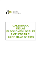CALENDARIO DE LAS ELECCIONES LOCALES A CELEBRAR EL 26 DE MAYO DE 2019