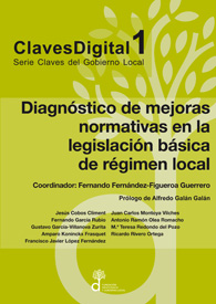 Diagnóstico de mejoras normativas en la legisñlación básica de régimen local