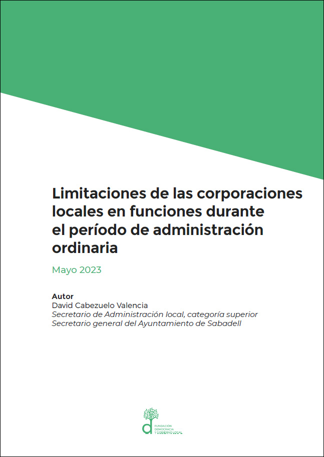 Limitaciones de las corporaciones locales en funciones durante el período de administración ordinaria